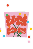 Confetti kaart you are very loved